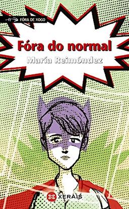 Fóra do normal (INFANTIL E XUVENIL - FÓRA DE XOGO)