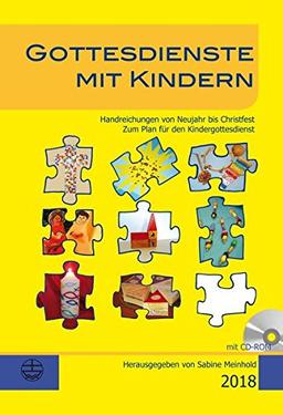 Gottesdienste mit Kindern: Handreichungen von Neujahr bis Christfest 2018