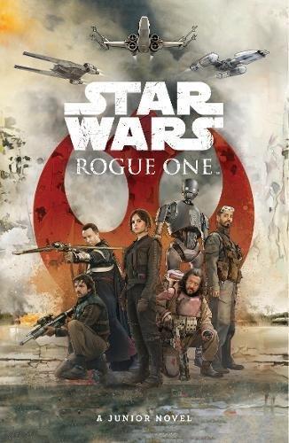 Star Wars: Rogue One Film Novelisation