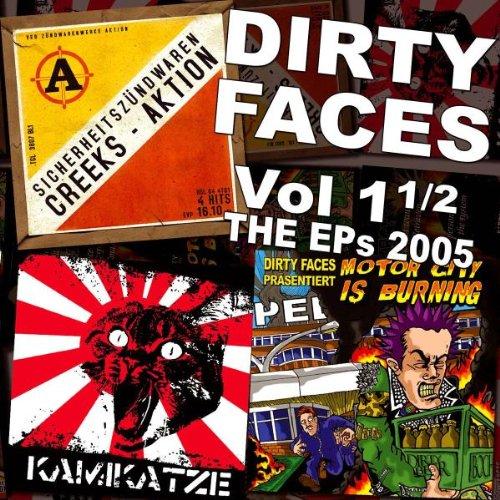 Dirty Faces Vol. 1 1/2 The Eps 2005