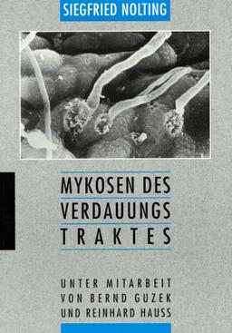 Mykosen des Verdauungstraktes