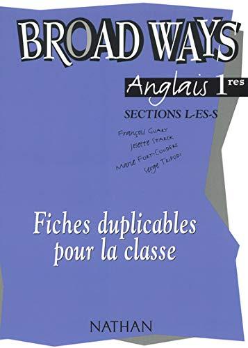 Broad ways, classes de première, sections L-ES-S : fiches duplicables pour la classe