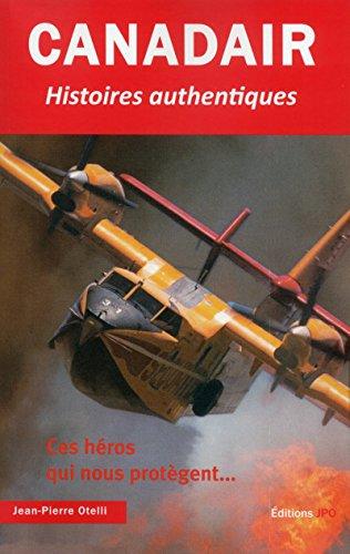 Canadair : histoires authentiques