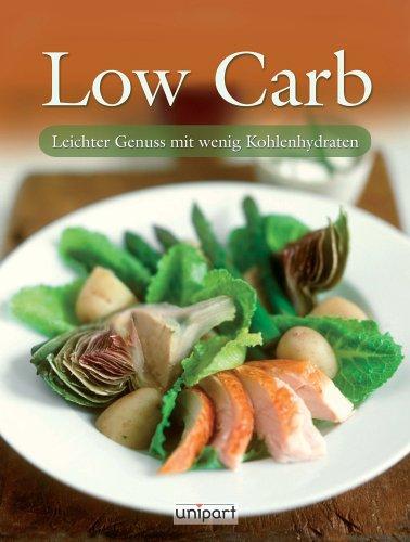 Low Carb. Leichter Genuss mit wenig Kohlenhydraten