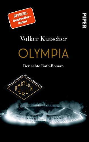 Olympia (Die Gereon-Rath-Romane 8): Der achte Rath-Roman