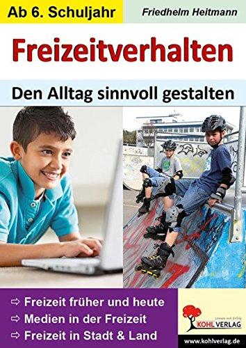 Freizeitverhalten: Den Alltag sinnvoll gestalten