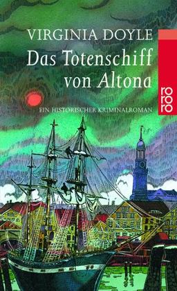 Das Totenschiff von Altona: Ein historischer Kriminalroman