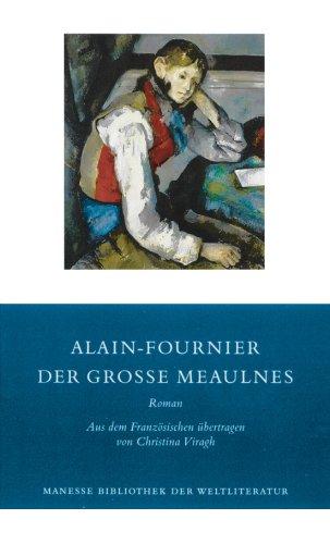 Der große Meaulnes: Roman