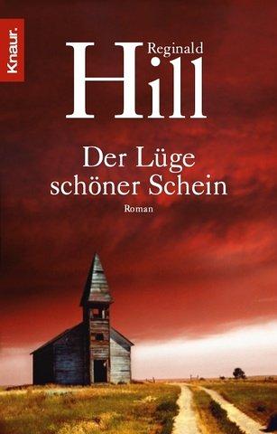 Der Lüge schöner Schein: Roman