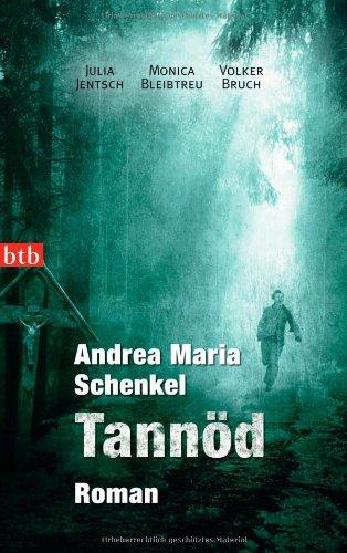 Tannöd: Roman