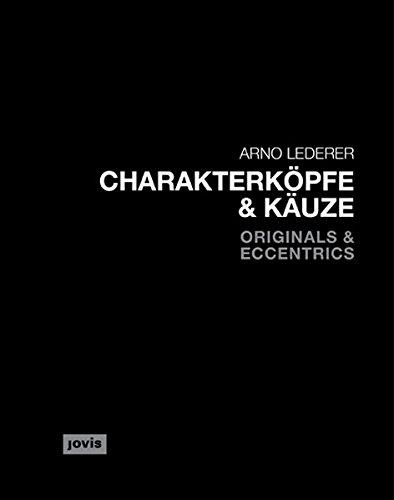 Charakterköpfe und Käuze: Der Zeichner Arno Lederer