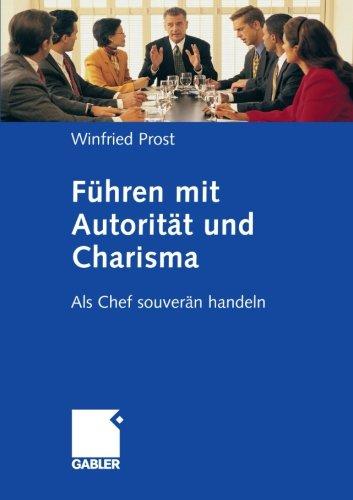 Führen mit Autorität und Charisma