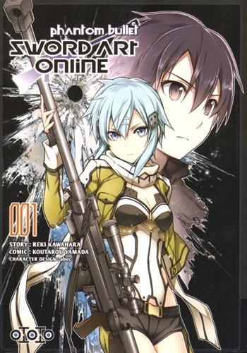 Sword art online : Phantom bullet. Vol. 1