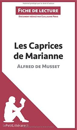 Les Caprices de Marianne d'Alfred de Musset (Analyse de l'oeuvre) : Analyse complète et résumé détaillé de l'oeuvre