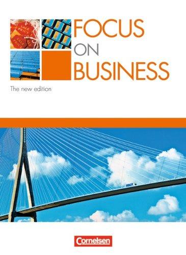 Focus on Business - Bisherige Ausgabe: B1-B2 - Schülerbuch: Englisch für berufliche Schulen