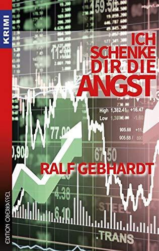 Ich schenke dir die Angst (Krimi / Krimi und Thriller)