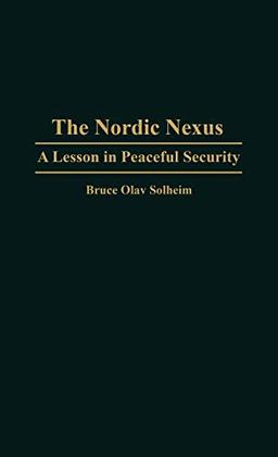 The Nordic Nexus: A Lesson in Peaceful Security (Education; 105)