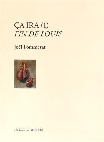 Ca ira. Vol. 1. Fin de Louis