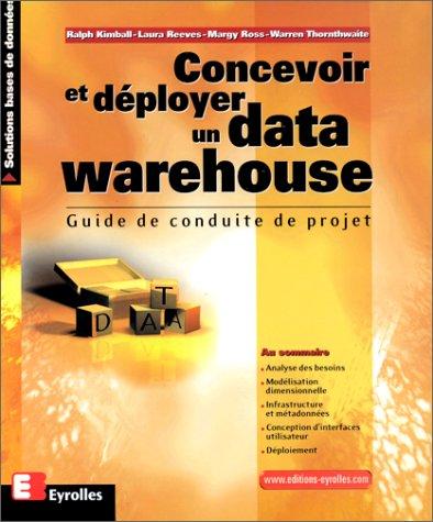 Concevoir et déployer un data warehouse