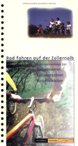 Radfahren auf der Zollernalb: Tourenvorschläge für Radwanderer, Rennradfahrer und Mountainbiker