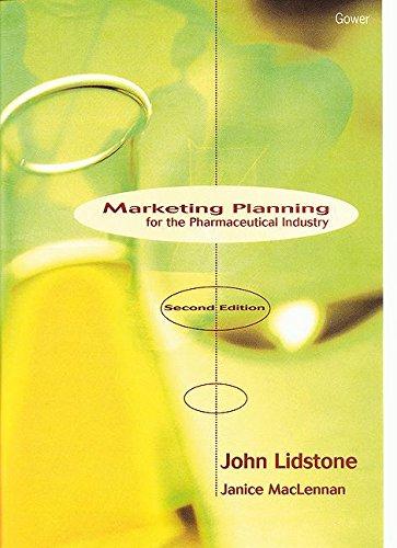 Marketing Planning for the Pharmaceutical Industry