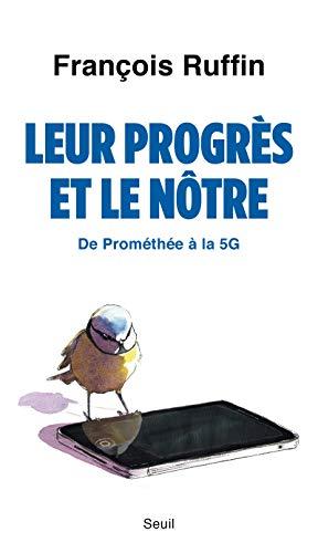 Leur progrès et le nôtre : de Prométhée à la 5G