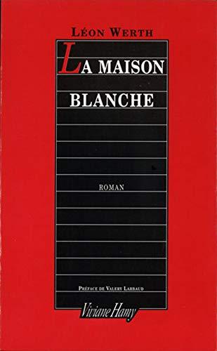 La maison blanche