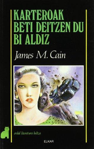 Karteroak beti deitzen du bi aldiz (Literatura, Band 30)