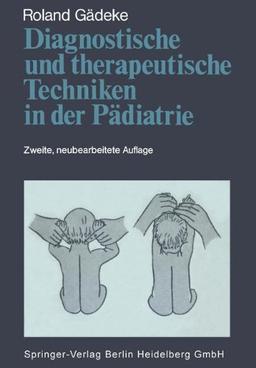 Diagnostische und therapeutische Techniken in der Pädiatrie