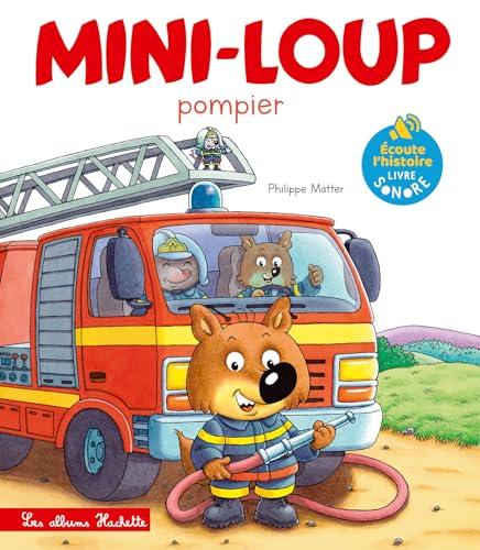 Mini-Loup pompier : livre sonore