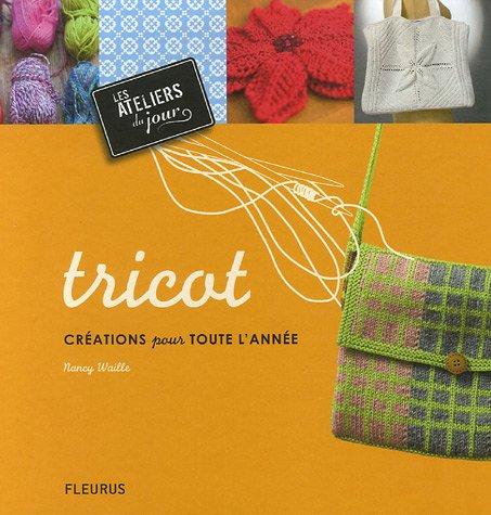 Tricot : créations pour toute l'année