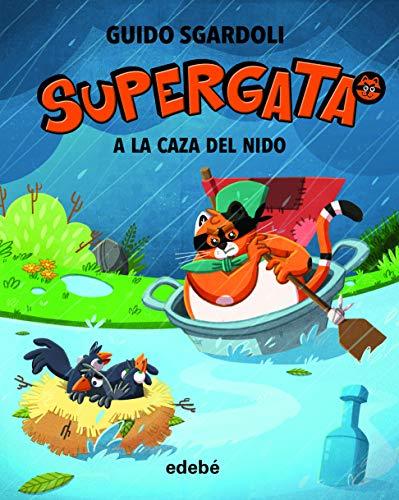 A LA CAZA DEL NIDO (SUPERGATA, Band 4)