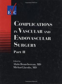 Complications in Vascular and Endovascular Surgery