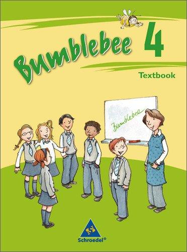 Bumblebee - Ausgabe 2008 für das 3. / 4. Schuljahr: Textbook 4 (Bumblebee 3 + 4)