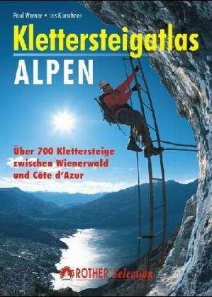 Klettersteigatlas Alpen. Rother Selection