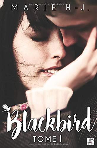 Blackbird - Tome 1