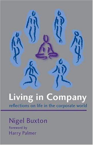 Living in Company: Reflections on Life in the Corporate World