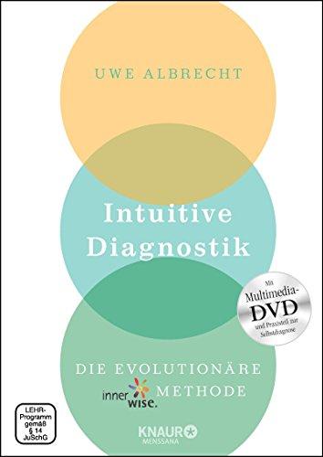 Intuitive Diagnostik: Die evolutionäre innerwise-Methode