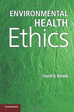 Environmental Health Ethics