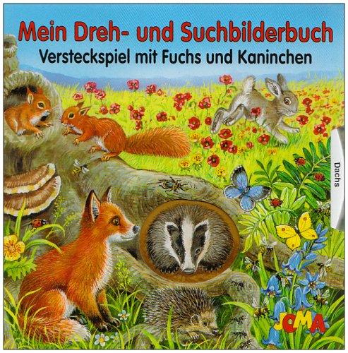 Versteckspiel mit Fuchs und Kaninchen. Mein Dreh- und Suchbilderbuch