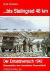 Bis Stalingrad: 48 Kilometer. Der Versuch, die eingeschlossenen Armeen zu befreien