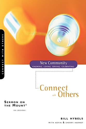 Connect With Others: Sermon on the Mount (New Community)