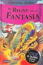 Al Regne de la Fantasia (GERONIMO STILTON)