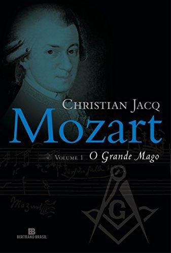 Mozart. O Grande Mago - Volume 1 (Em Portuguese do Brasil)