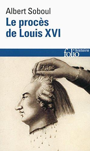 Le procès de Louis XVI