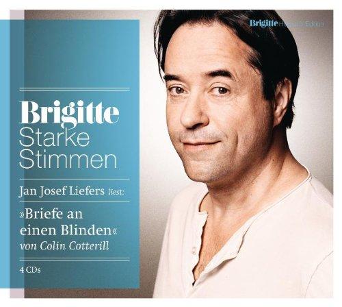 Briefe an einen Blinden: Starke Stimmen. BRIGITTE Hörbuch-Edition