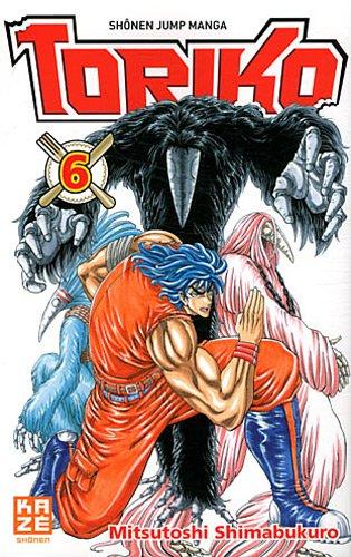 Toriko. Vol. 6. Dix coups en rafale !!