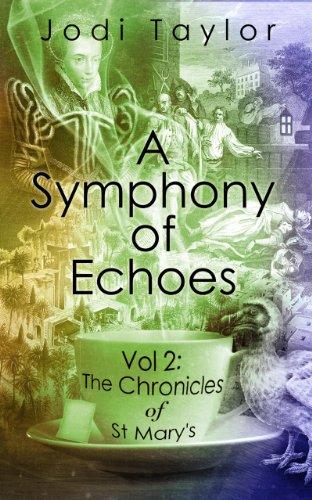 A Symphony of Echoes (The Chronicles of St. Mary's series)