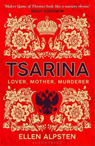 Tsarina: ‘Makes Game of Thrones look like a nursery rhyme’ – Daisy Goodwin (High/Low)