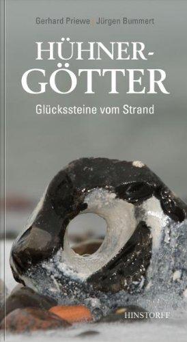 Hühnergötter: Glückssteine vom Strande